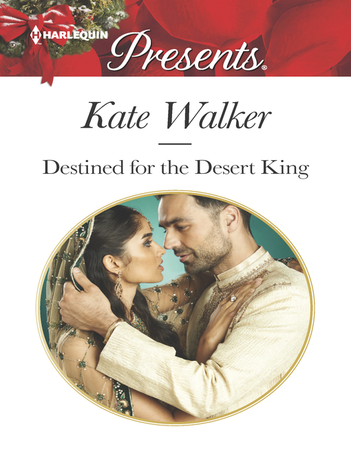 Title details for Destined for the Desert King by Kate Walker - Available